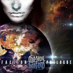 Chasing Dragons : Faction: Prologue